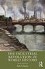 The The Industrial Revolution In World History Book
