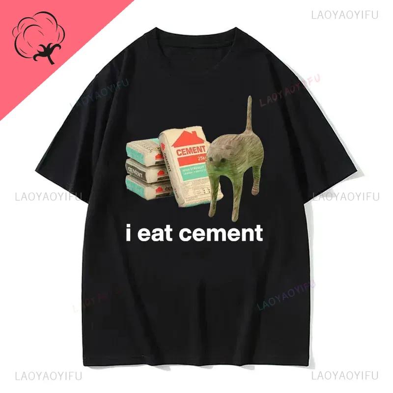 

I Eat Cement Cursed Cat Funny Meme T Shirt Men Lady Fashion Humor Short Sleeve Harajuku Style Oneck Aesthetic Male Tshirt Tops 4XL