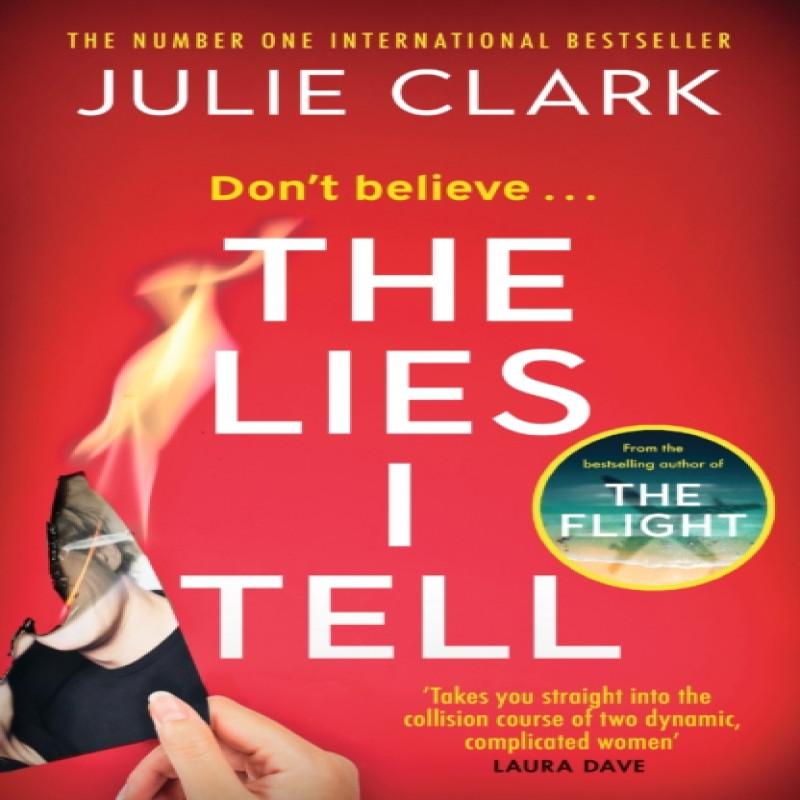 The Lies I Tell by Julie Clark Paperback Book 9781529389340
