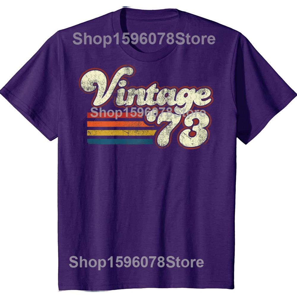 

Men T-Shirts Original Classic 1973 Creative Cotton Tees Short Sleeve 52 Years Old T Shirt Round Collar Clothing Gift Idea 4XL