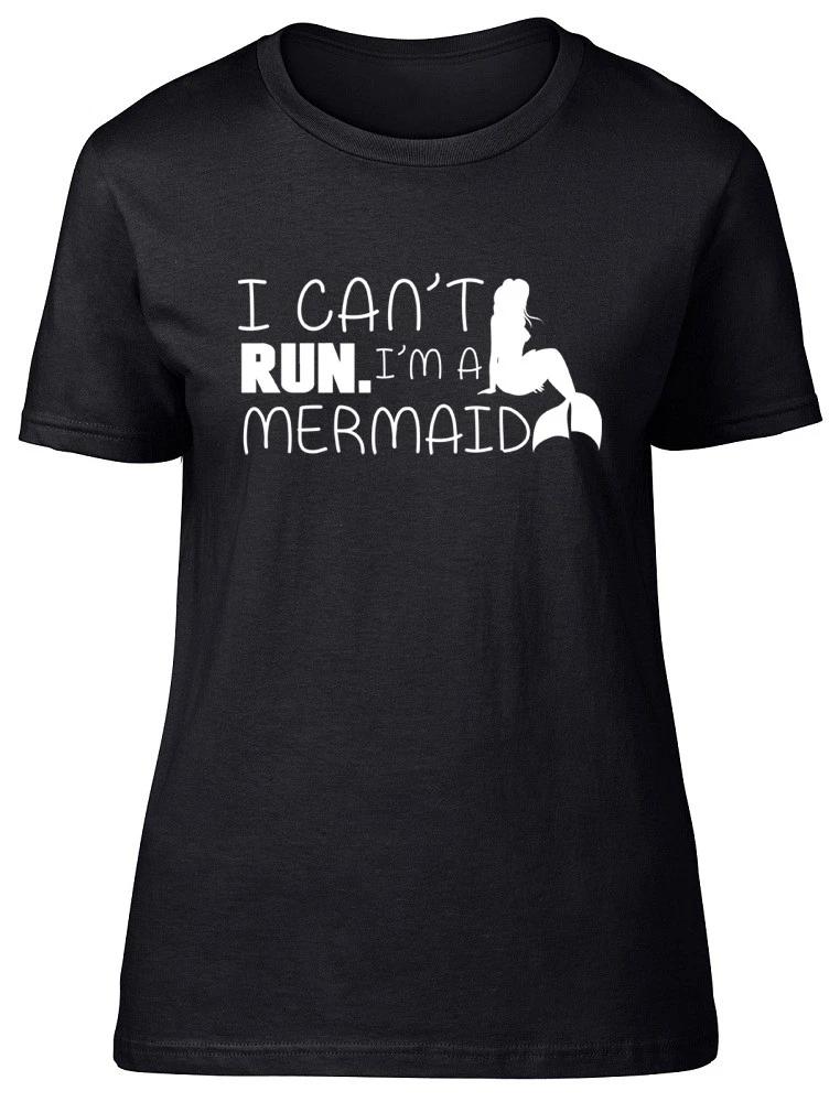 I Can t Run I m a Mermaid Womens Ladies Fitted T-Shirt XS