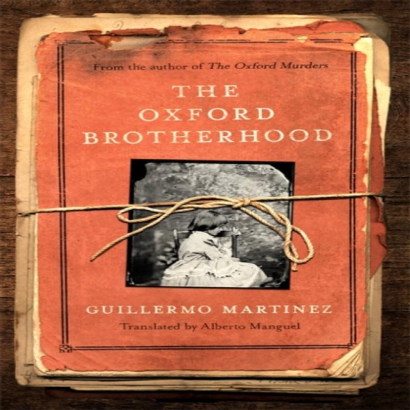 The Oxford Brotherhood by Guillermo Martinez Paperback Book 9780349144122
