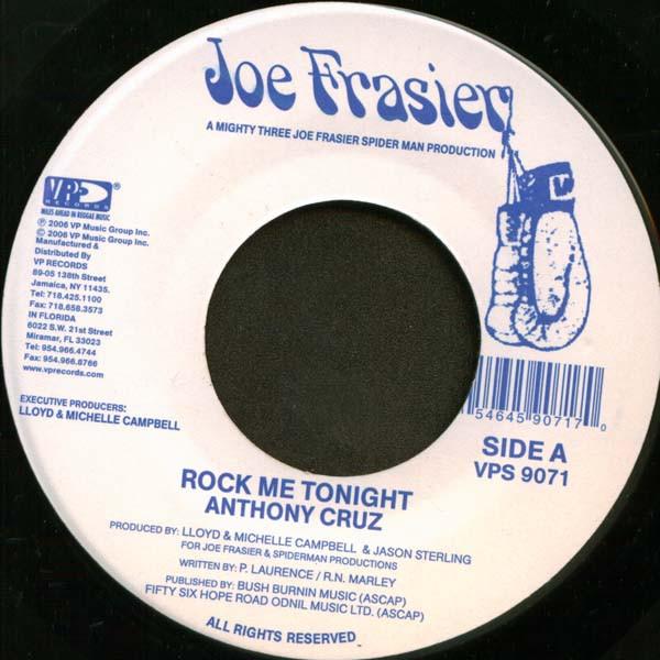 

7inch Record ANTHONY CRUZ - Rock Me Tonight NONE Joe Frasier 2006 Jamaica Reggae, Ska & Dub Used