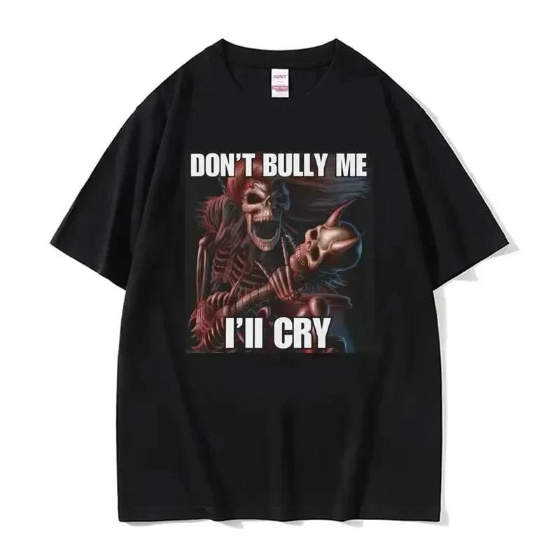 Autistic Funny Skeleton Meme Print T Shirt Unisex Women Fashion Gothic Retro Cotton T Shirt Oversized Short Sleeve T-shirt Clothes