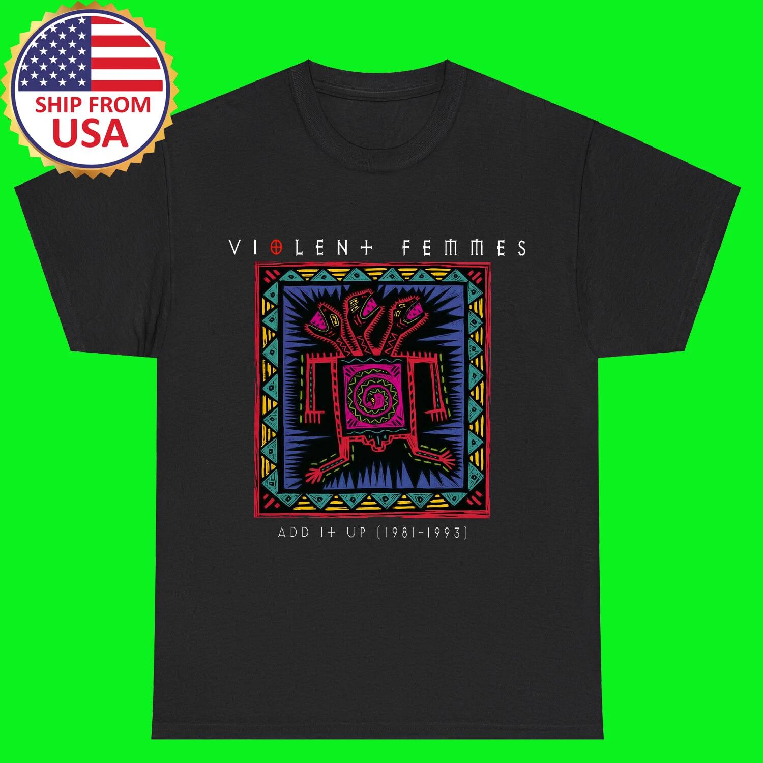 Violent Femmes Add It Up Black T-Shirt Tee Top Unisex 2XL