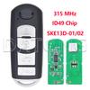 Datong ID49 Chip SKE13D-01/02 315MHz SKE13E-01/02 433MHz Car Remote Key Fob For Mazda Atenza 2 CX- 3 CX-5 MX-5 6 CX-9 AXELA