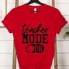 Teacher Mode On Print T Shirt Summer Short Sleeve Tees Round Neck Teacher Gifts Tops Tees Harajuku Funny Streetwear Women Tshirt