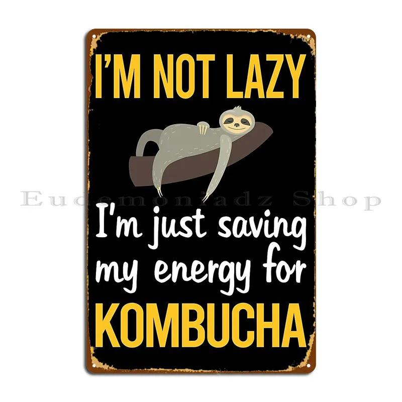Saving Energy Kombucha Booch Metal Plaque Poster Garage Garage Cave Designing Designing Tin Sign Poster 20x30cm(7.8x11.8inch)
