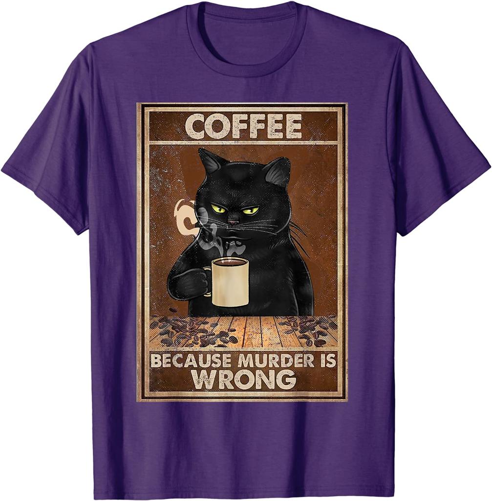 Coffee Because Murder Is Wrong Black Cat Drinks Coffee Funny T-Shirt Oversized Hip Hop T Shirt Cotton Tops Tees for Men Leisure