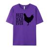 3D Style Tees Cotton Unisex Top Tshirts Best Cluckin Dad Ever Vintage Tshirt Birthday Special Luxury T Shirt