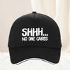 Womens Funny Sarcastic Shh No One Cares Graphic Printed Hat Casual Streetwear High Quality Snapback Hat Gorras Baseball Cap