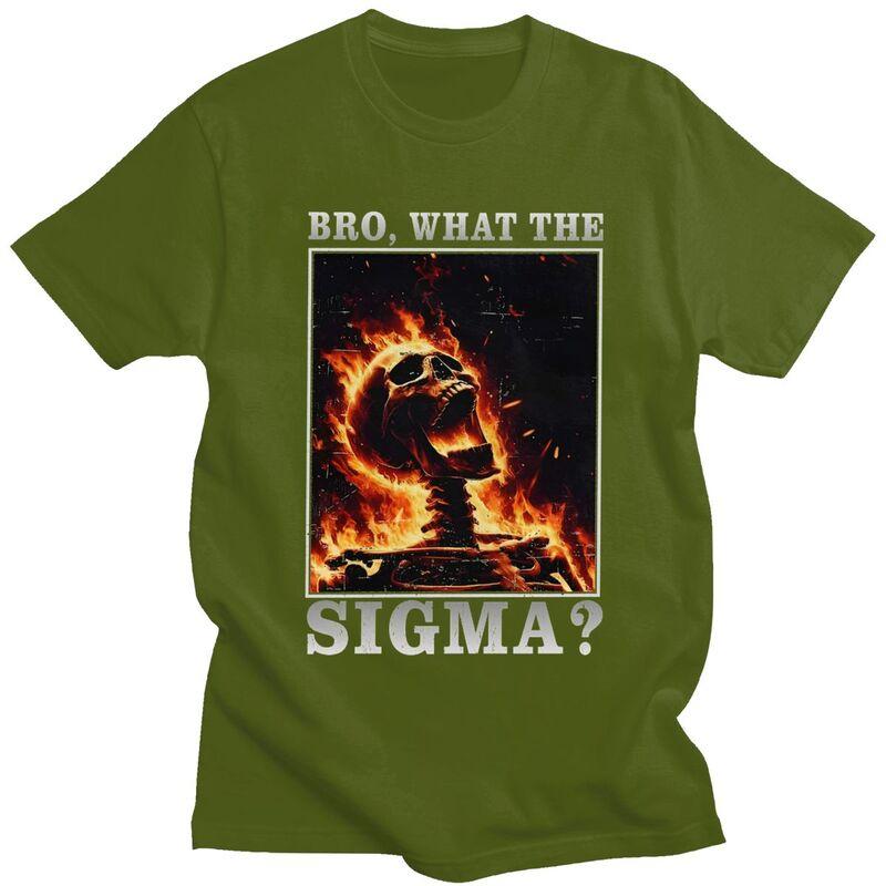 Custom Bro What The Sigma Funny Meme Saying T Shirt for Men Tshirt Fashion Tees Short Sleeves Tshirts Slim Fit Clothing Gift