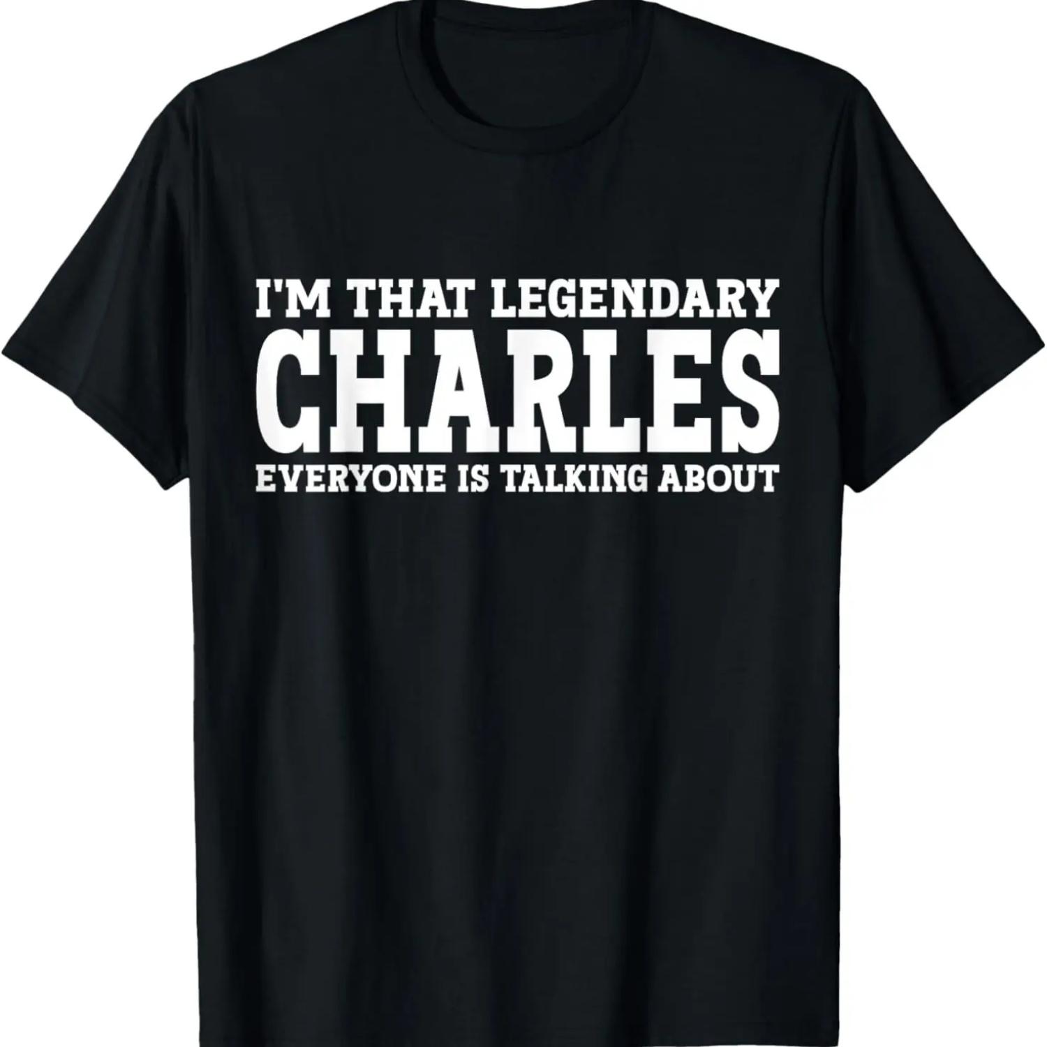 Charles Personal Name Funny Charles T-Shirt S