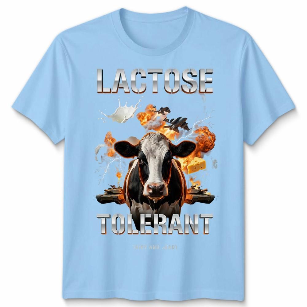 Lactose Tolerant Funny Unisex T Shirt Tee Humor Slogan Graphic Top