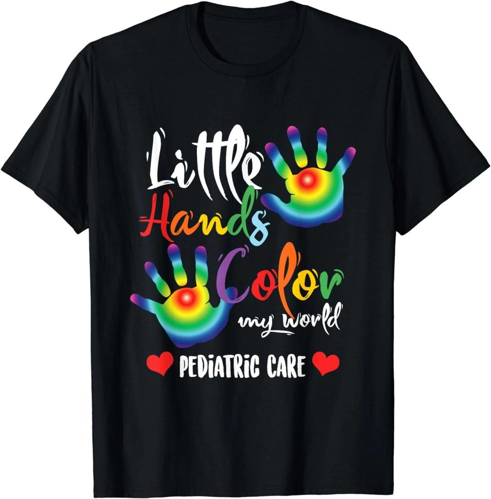 Pediatric Pediatrician Nurse Little Hands Color My World Gift Unisex T-Shirt