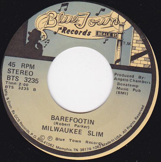 

7inch Record MILWAUKEE SLIM - Miss R Jay / Barefootin BTS3235 BLUE TOWN US Blues Used