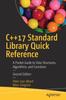 The C++17 Standard Library Quick Reference : A Pocket Guide To Data Structures, Algorithms, and Functions Book