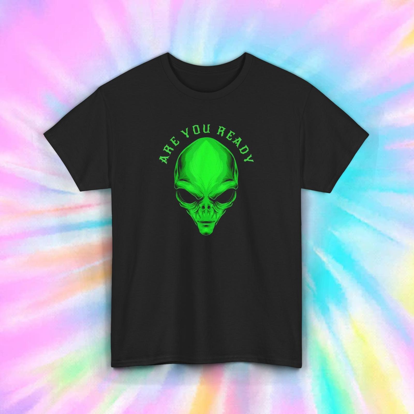 Are You Ready Alien Head Graphic T-Shirt Mens Womens Tees Top Sci-Fi Space Humor Tee S-5XL L