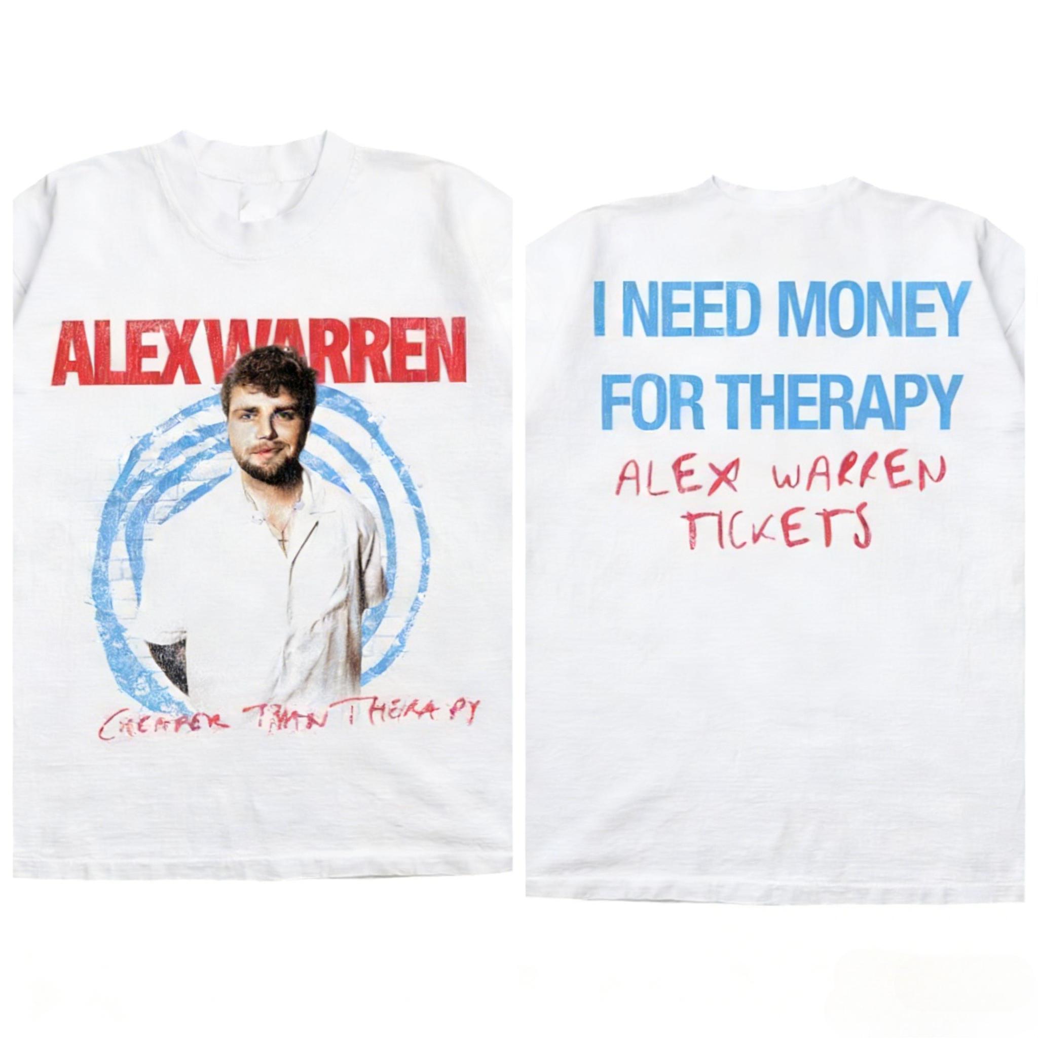Alex Warren Urgent Need for Treatment Fee Patterned Printed Mens and Womens Tshirt An Interesting Tshirt XL