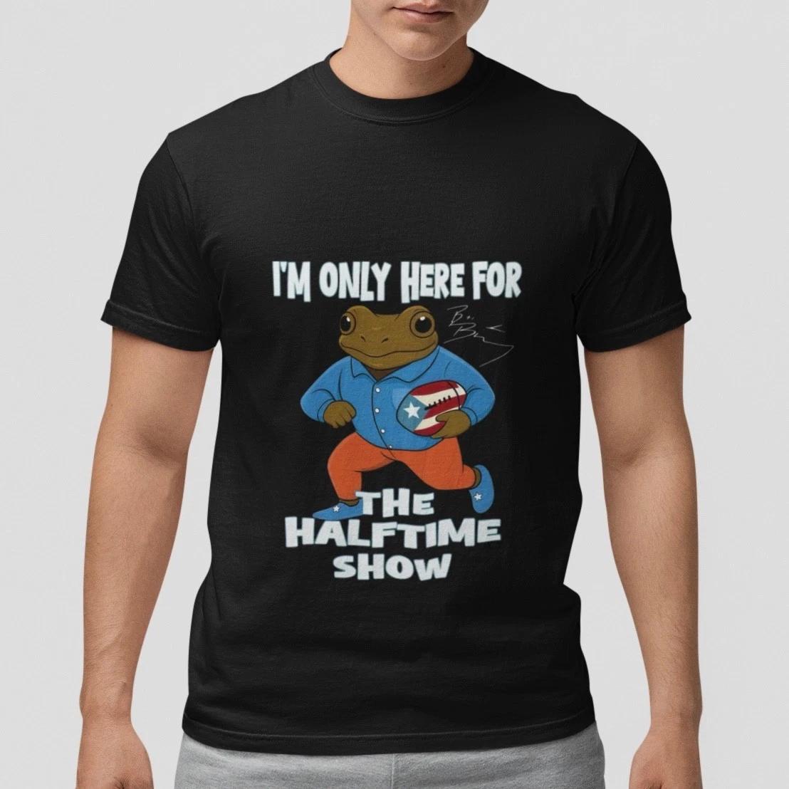 

Funny Frog T-Shirt I’m Only Here for The Halftime Show Super Bowl Football Tee S