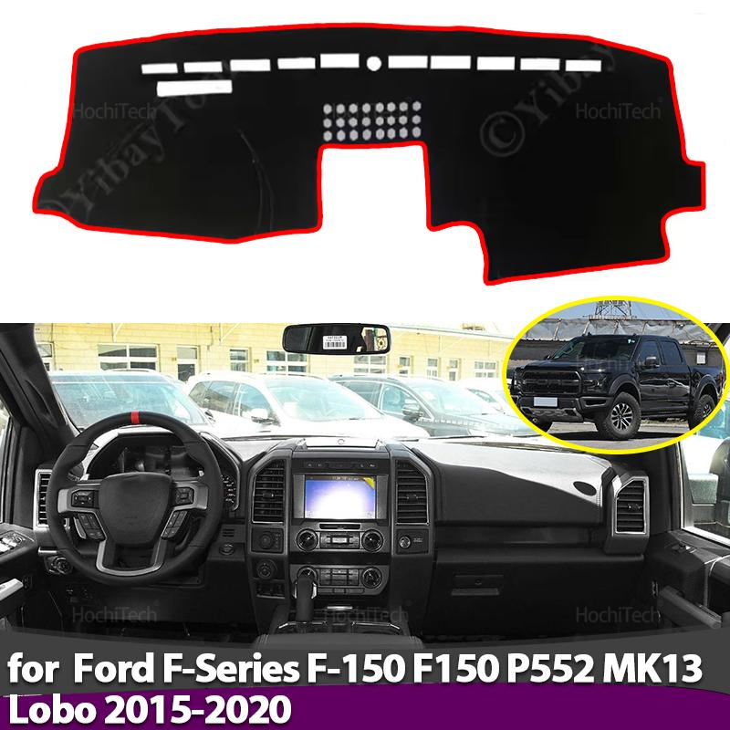 Dashboard Cover for Ford F-Series F-150 F150 P552 MK13 Lobo 2015- Avoid Light Anti-Slip Mat Pad Sunshade Dashmat Protect