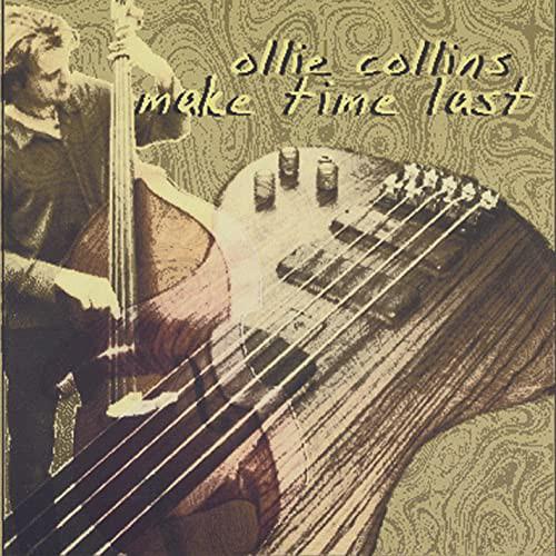 

CD COLLINS, OLLIE - Make Time Last BSM01 Bass Stop Music 2002 UK Jazz Used