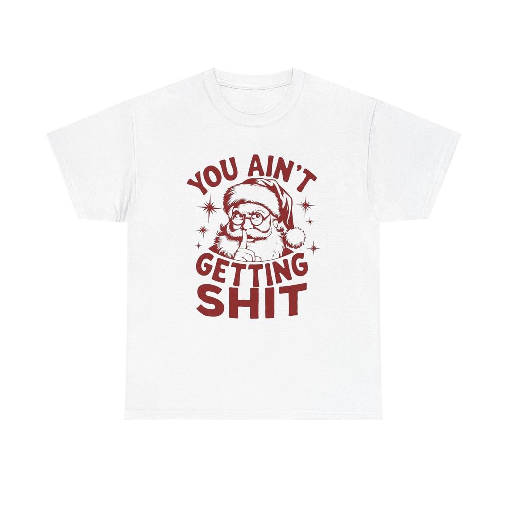 Santa Christmas Gifts Funny Jokes Graphic T Shirt Unisex Heavy Cotton Tee