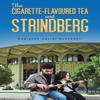 The CigaretteFlavored Tea and Strindberg by Sedigheh Javidi... 9781035856800