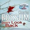Dont Look Back by Karin Fossum Paperback Book 9780099565468