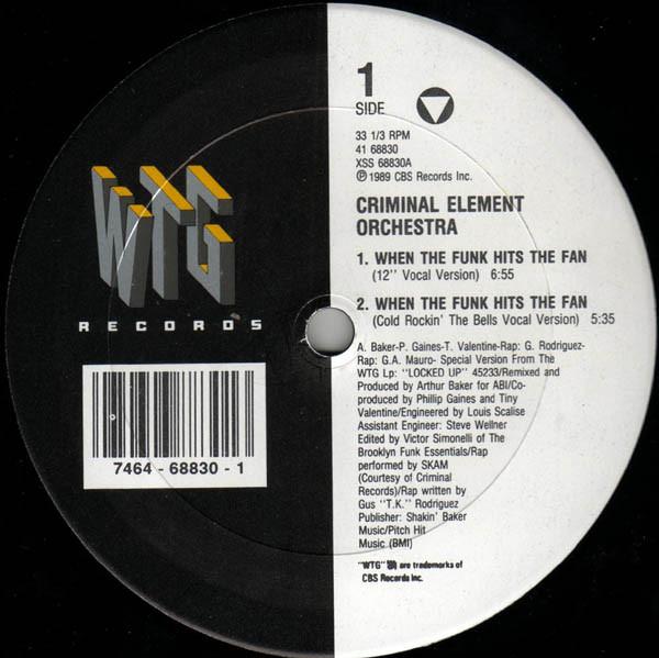 12inch Record CRIMINAL ELEMENT ORCHESTRA When The Funk Hits The Fan 4168830 WTG Records 1989 US Rap HipHopRB Used
