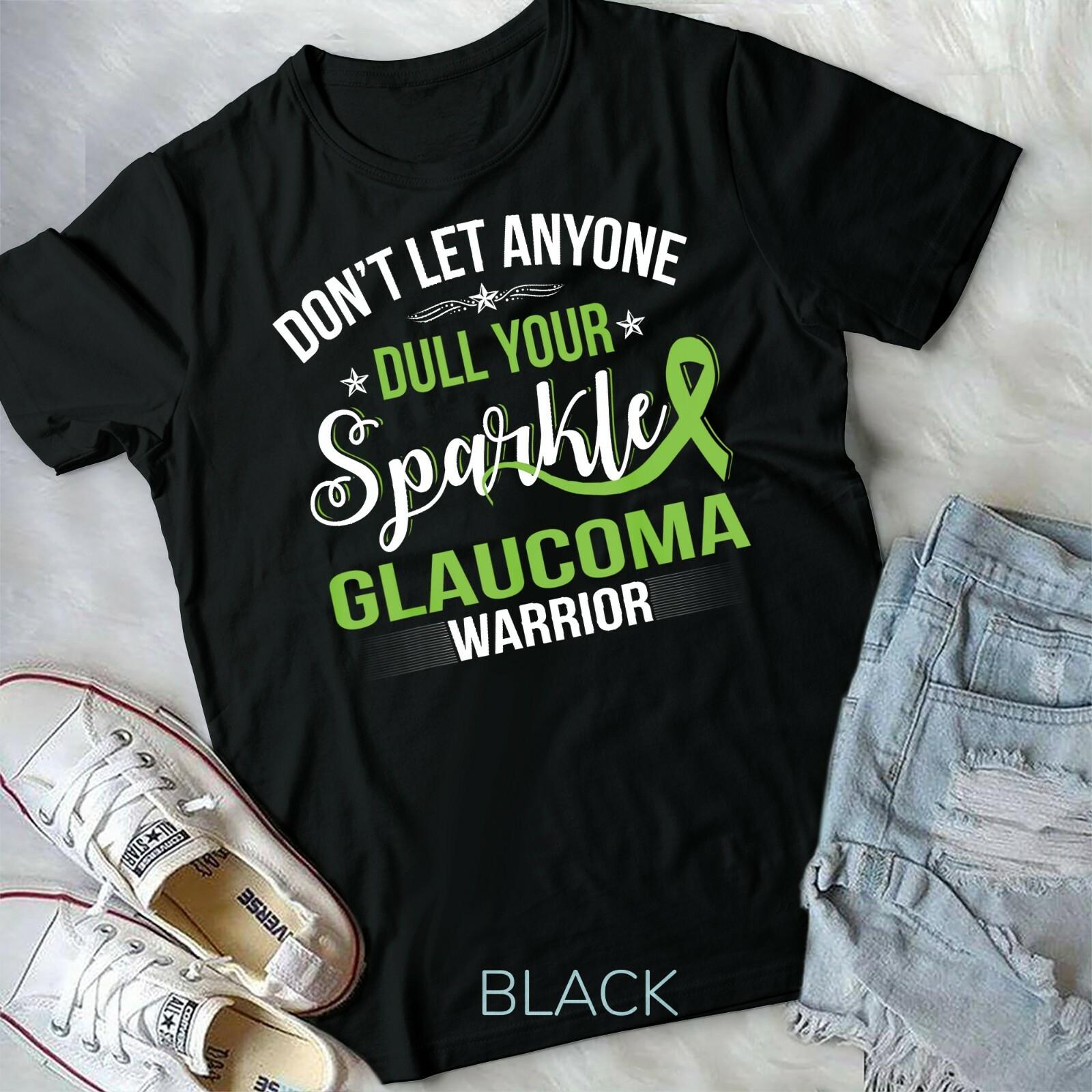 DON T LET ANYONE DULL YOUR SPARKLE GLAUCOMA WARRIOR T-shirt Unisex Youth T-shirt L