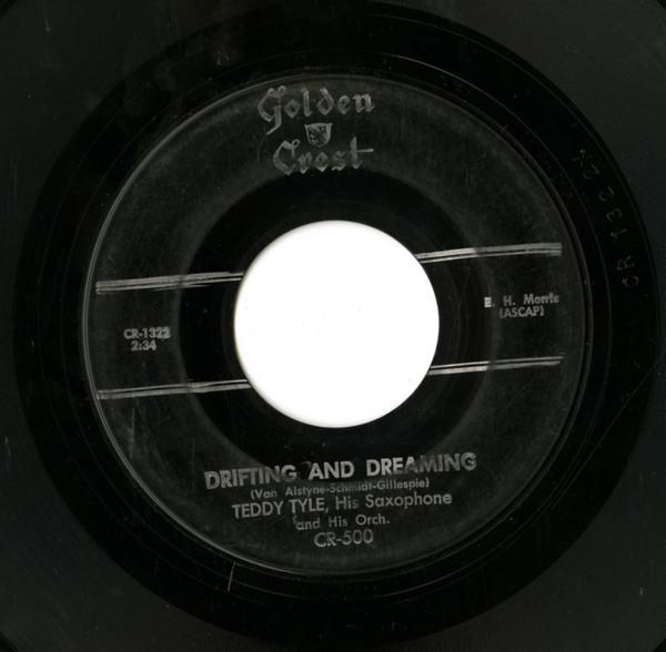 

7-дюймовая пластинка TEDDY TYLE ORCHESTRA Drifting And Dreaming Chant Of Th CR500 Golden Crest 1958 США Джаз Б/у