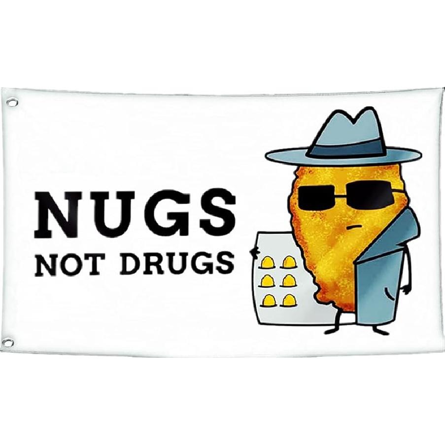 

СМЕШНОЙ ФЛАГ NUGS NOT DRUGS 2x3 ФУТА - 100D Полиэстер, Двойная строчка, Качество, Флаги с 2 латунными люверсами для настенного крепления. (Белый 2x3) белый