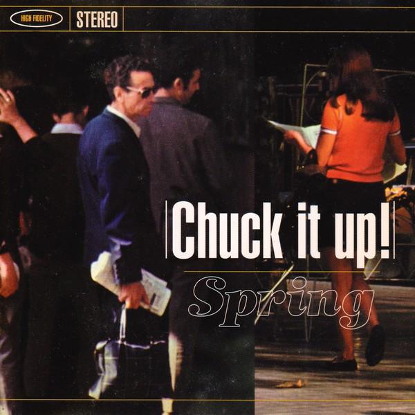 

CD SPRING - Chuck It Up BUNG0153 Bungalow 1997 Germany Dance & Electronica Used