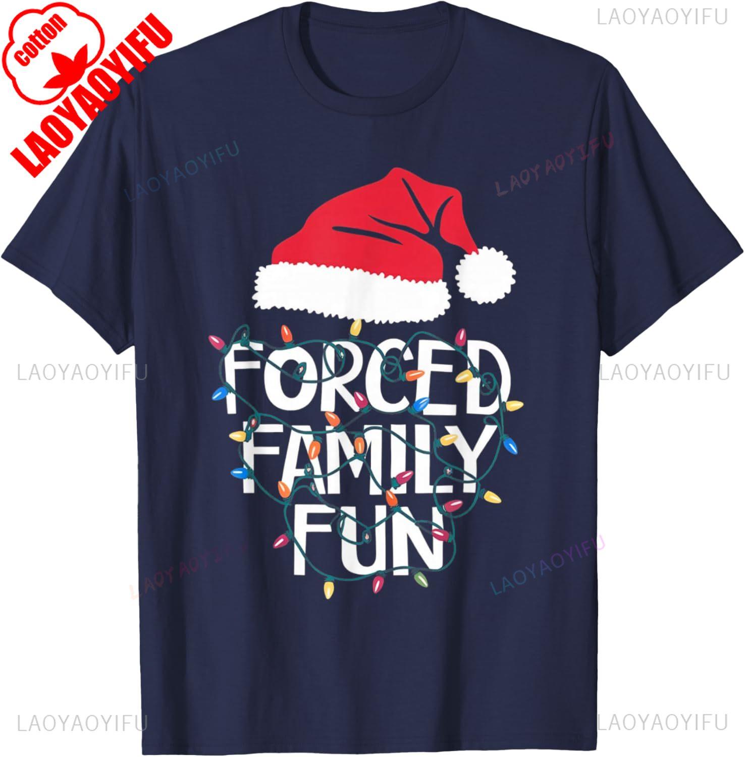 New Year Xmas Forced Family Funny Sarcastic Christmas Funny Men Women Regular High Quality Cotton Crewneck Shortsleev Tshirts S