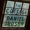 The Cottage by Daniel Judson Paperback Book 9781542010016