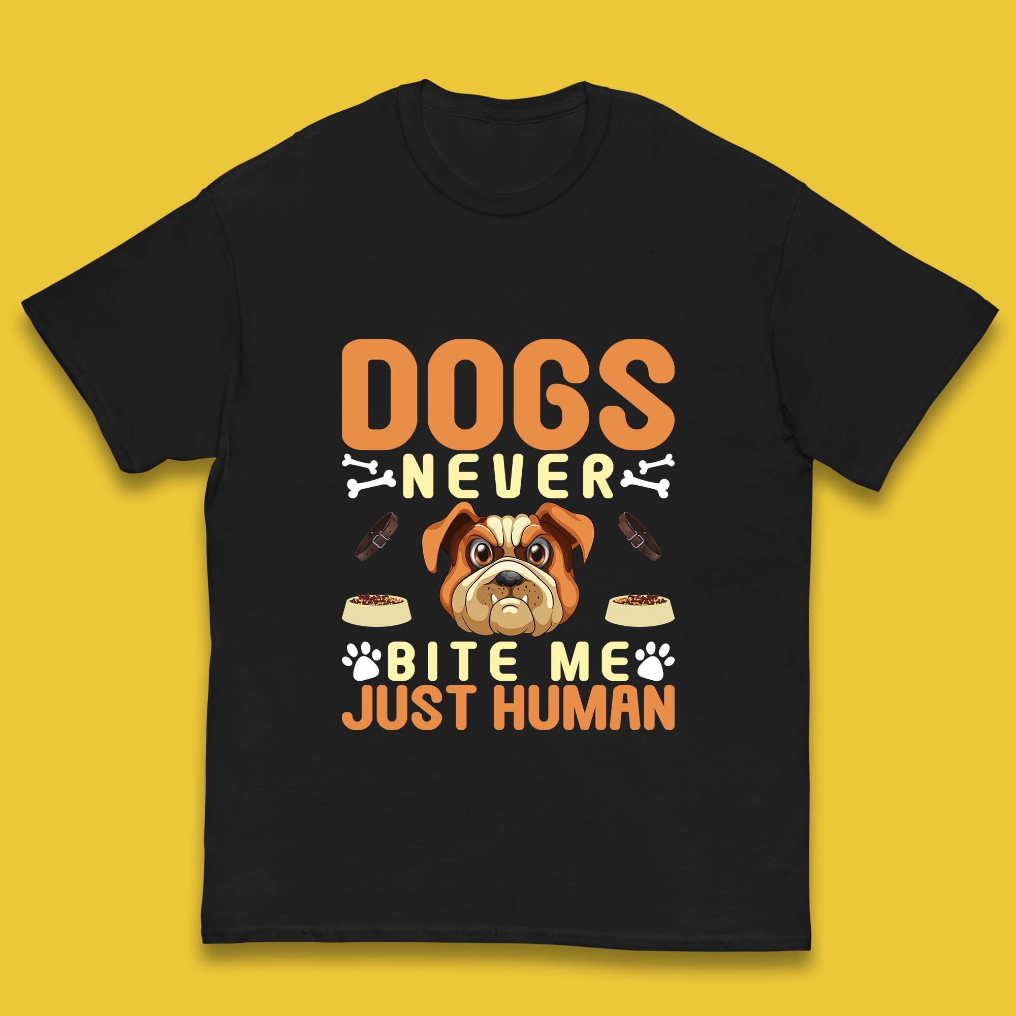 Dogs Never Bite Me Just Human Dog Owner Saying Dog Lovers Kids T Shirt 160