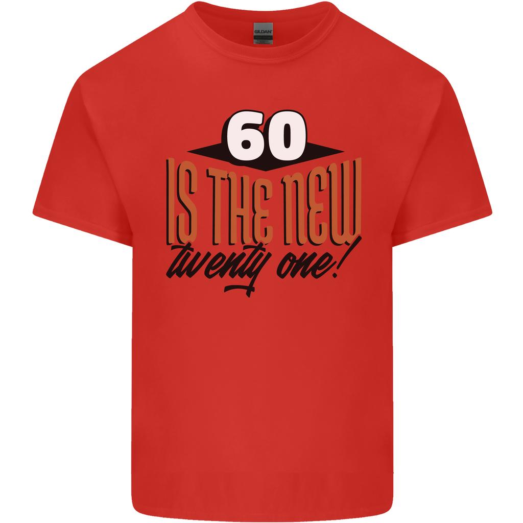 60th Birthday 60 is the New 21 Funny Unisexs Light Cotton TShirt