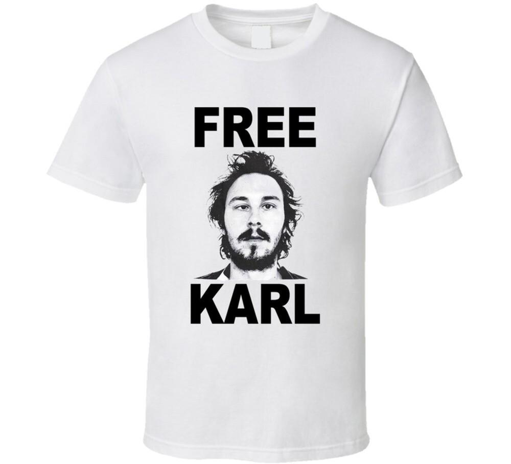 Free Karl Fun Workaholics Popular TV Show T Shirt
