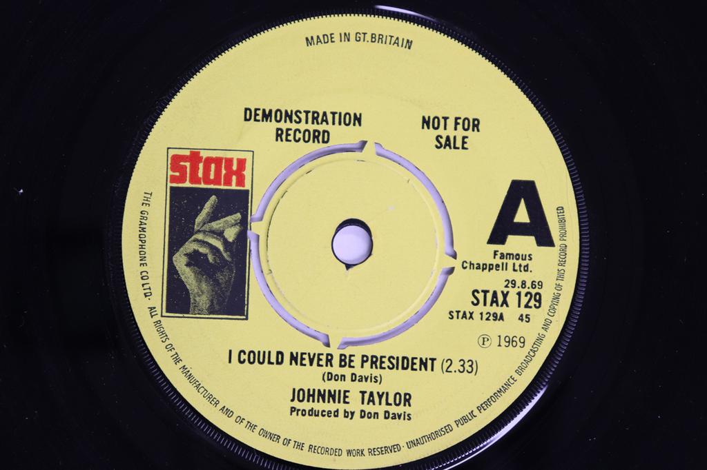 7inch Record JOHNNIE TAYLOR - I Could Never Be President STAX129PROMO STAX 1969 UK Soul/Funk Used