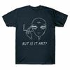 Unisex's Art Sleeve Alien Smoking Short But it Humor ? Sarcasm Tee Funny T-Shirt is