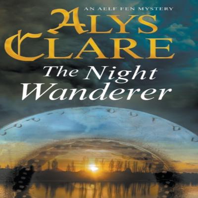 The Night Wanderer by Alys Clare Hardback Book 9780727895202