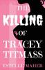 הספר The Killing of Tracey Titmass