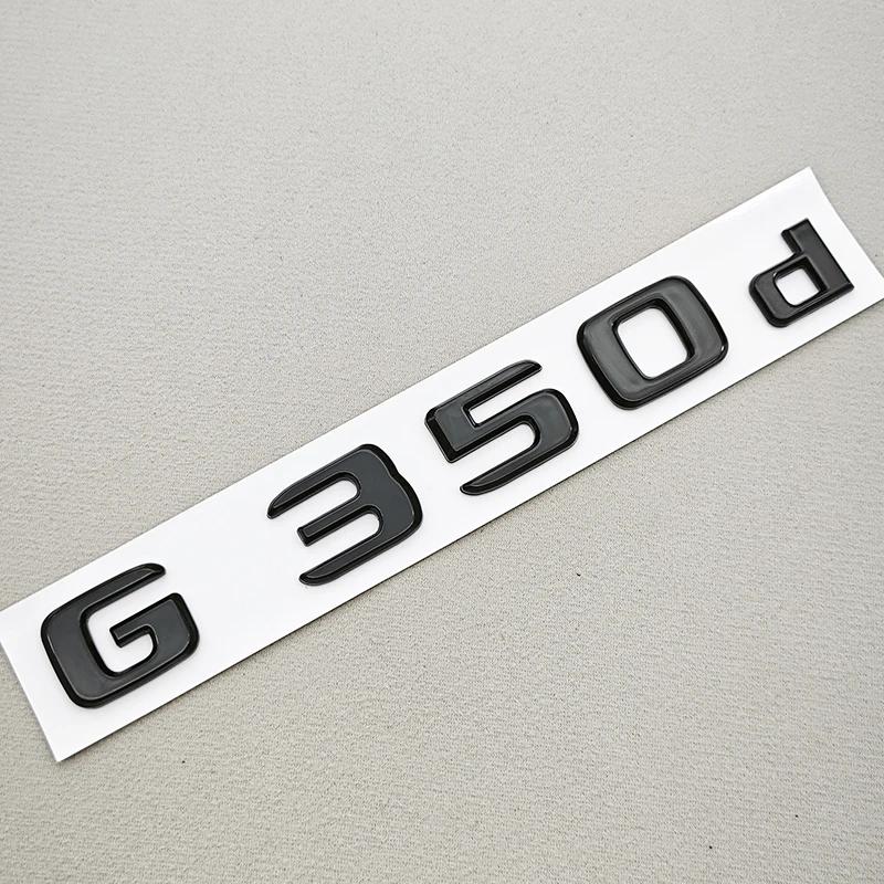 3D ABS Car Letters Logo G350 G350d G500 Sticker Rear Trunk Badge Emblem Decals For Mencedes Menz G350 G500 W463 Auto Accessories