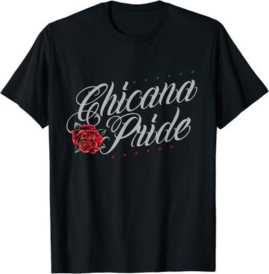 New Limited Chicano and Chicana, Chicana Pride, Great Gift Idea T-Shirt Tops Tee