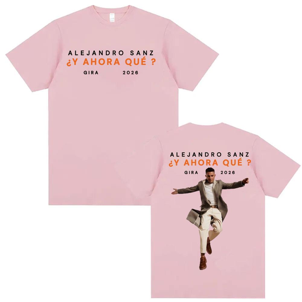 Alejandro Sanz Y AHORA QU Tour 2026 Merch T-Shirt Unisex Damenmode Hip Hop High Street T-Shirt Übergroß 100% Baumwolle T-Shirts