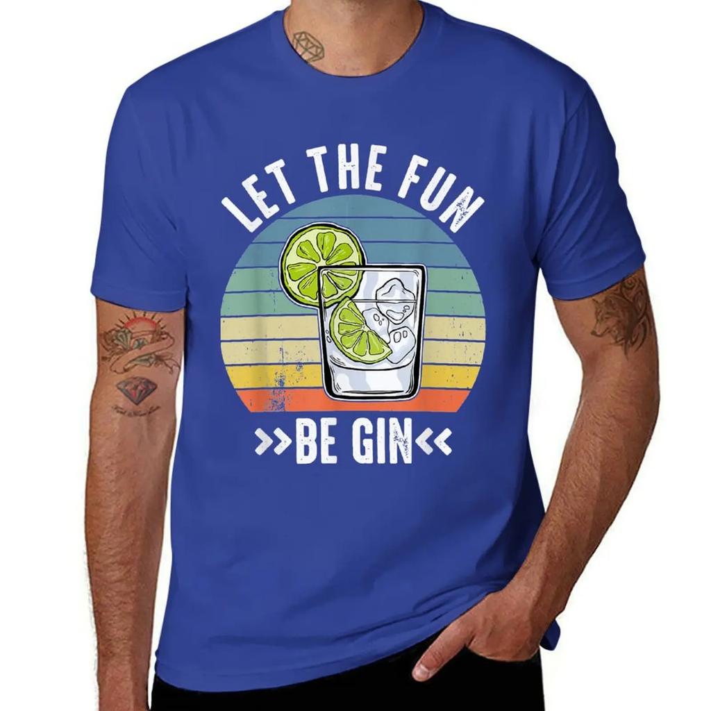 Let The Fun Be Gin Shirt Party Shirt Idea Let The Fun Be Gin T-Shirt summer tops vintage workout shirts for men