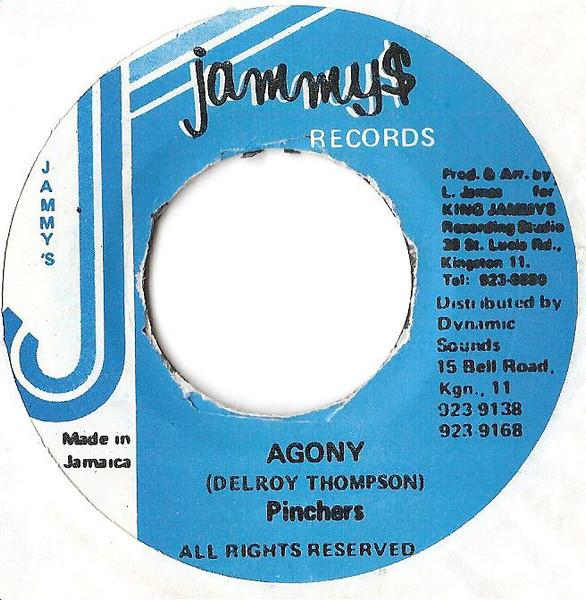7inch Record PINCHERS - Agony None Jammy's Records Jamaica Reggae, Ska & Dub Used