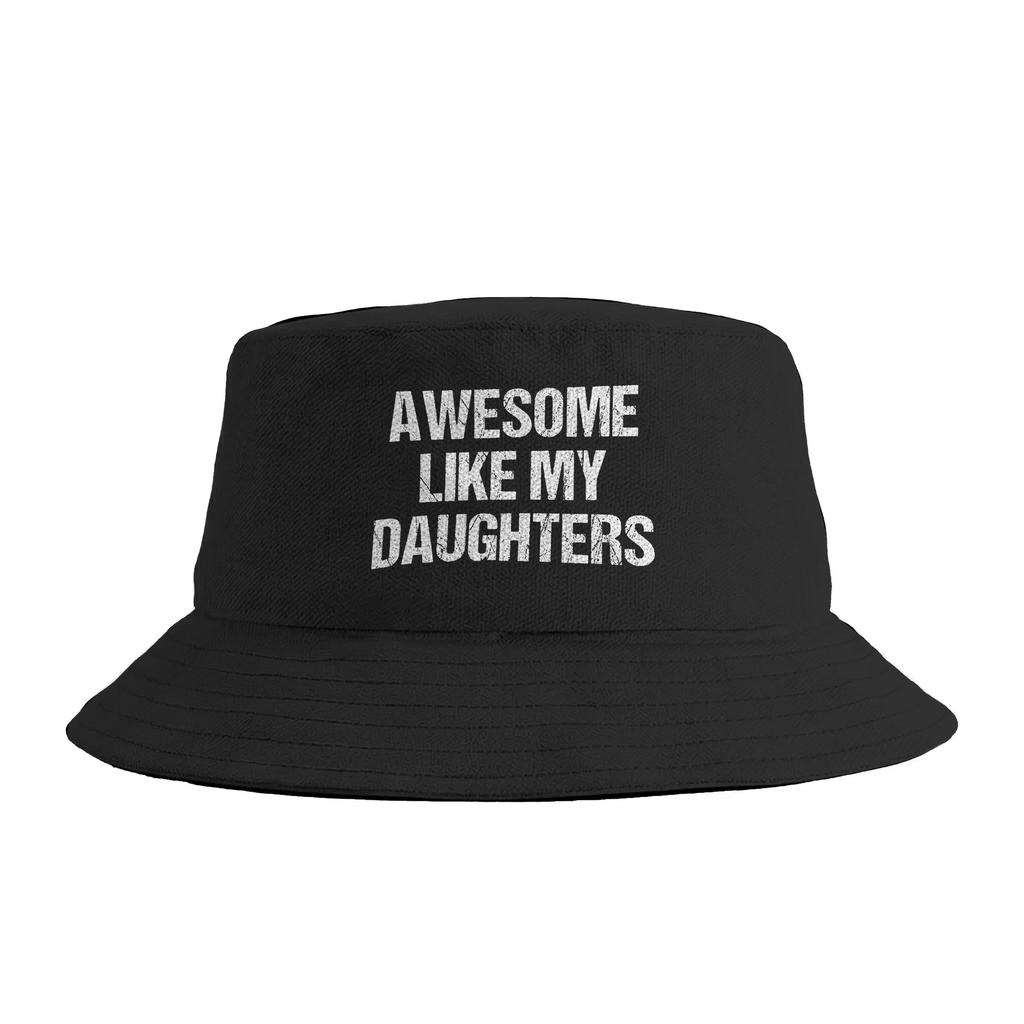 Unisex Awesome Like My Daughters Fathers Day Bucket Hat Breathable Fisherman Hats Summer Classic Vacation Caps Outdoor Sun Hat