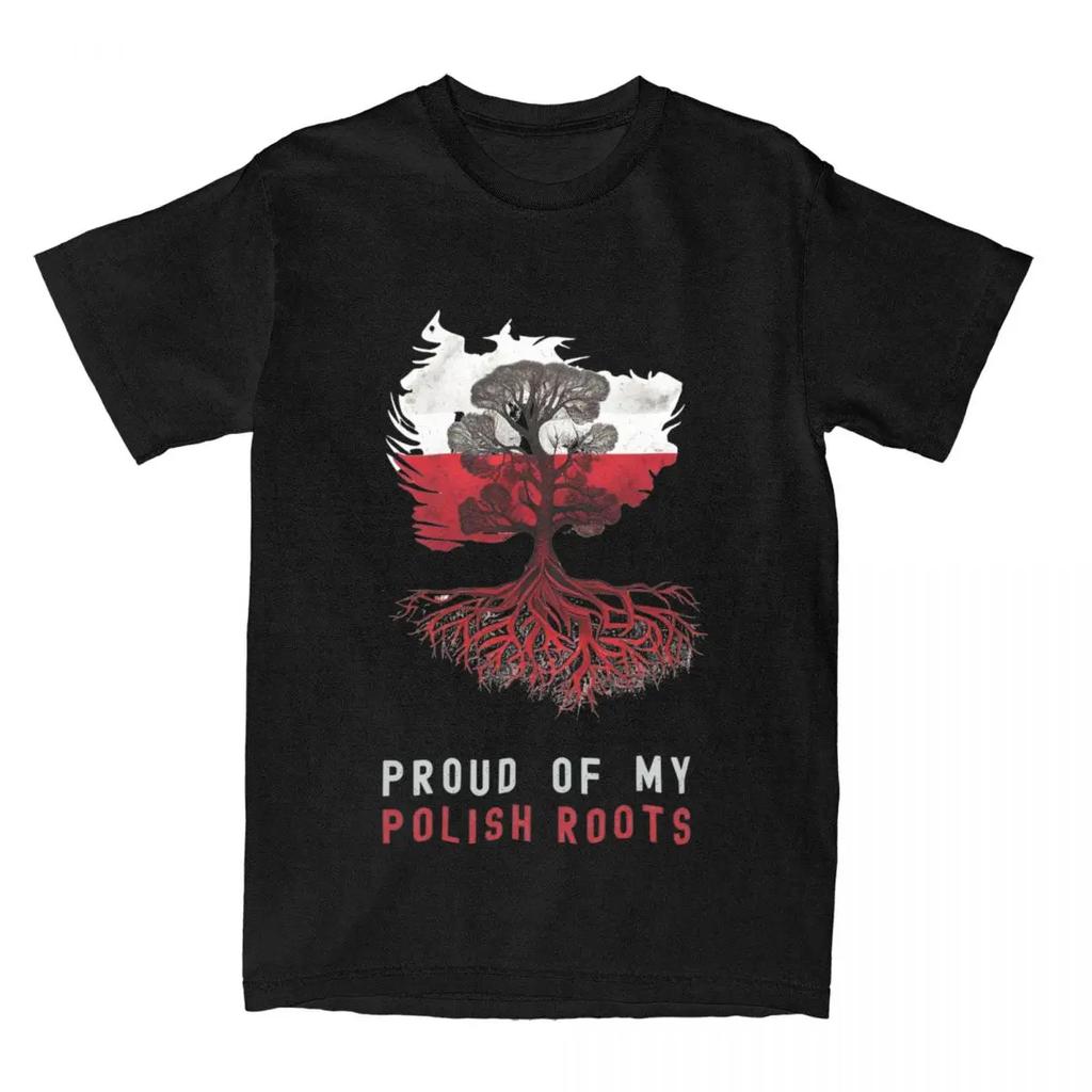 Funny Proud Of My Polish Roots T Shirt Men Women Cotton Poland Flag Tees Shirt Gift Idea Clothes